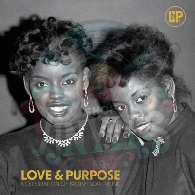 Various-Love & Purpose / A Celebration Of British Soul Music LP 2x12