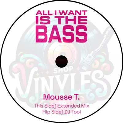 Mousse T-All I want Is The Bass