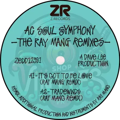 Ac Soul Symphony-The Ray Mang remixes Z Records