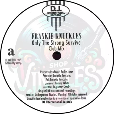 Frankie Knuckles-Only The Strong Survive