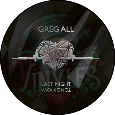 GREG ALL-LAST NIGHT / TOMORROW