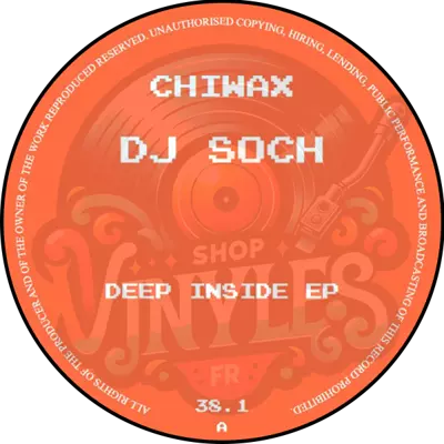 DJ Soch-DEEP INSIDE EP