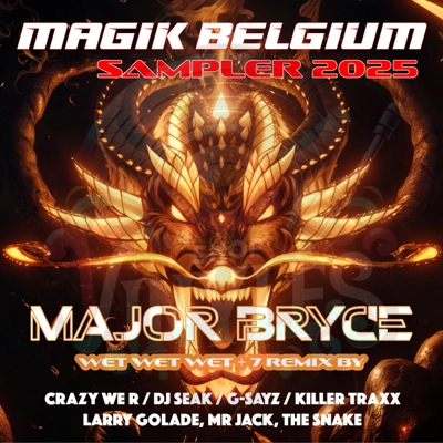 Major Bryce-MAGIK BELGIUM 2025 (VINYLE SAMPLER)