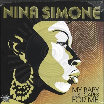 NINA SIMONE - My Baby Just Cares For Me