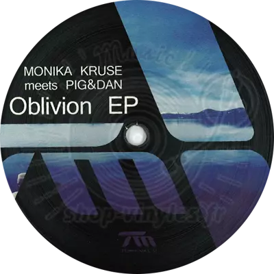 Monika Kruse Meets Pig&dan - Oblivion Ep