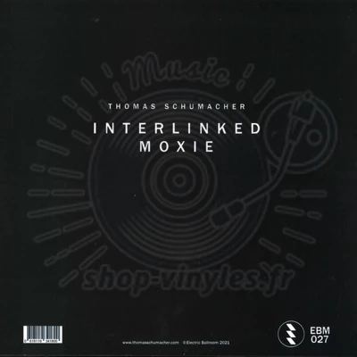 Thomas Schumacher - Interlinked / Moxie