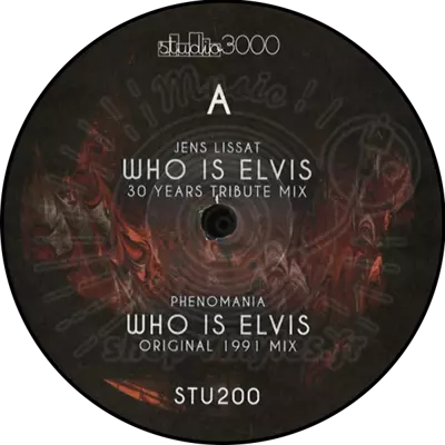 Jens Lissat / Phenomania-Who is Elvis (30 Years Tribute Mix)