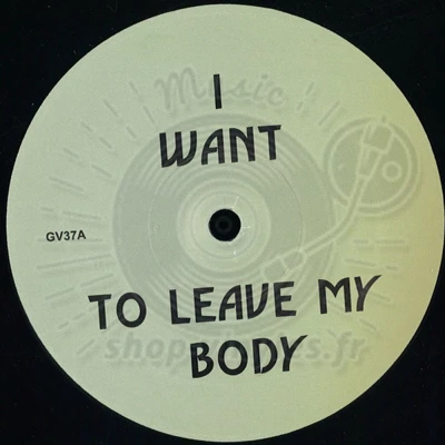 Green Velvet-I Want To Leave My Body