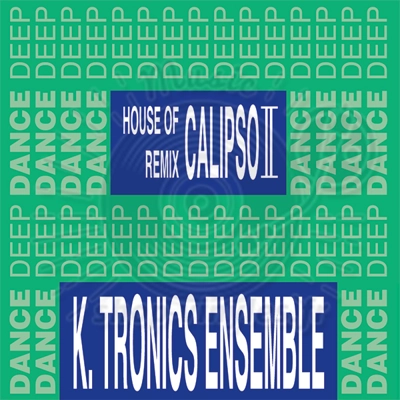 KEY TRONIC ENSEMBLE-HOUSE OF CALYPSO II REMIX