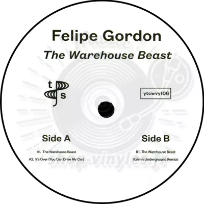 Felipe Gordon-The Warehouse Beast/ Glenn Underground Remix