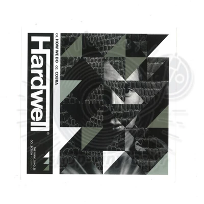 HARDWELL - VOL. 1: HOW WE DO / COBRA