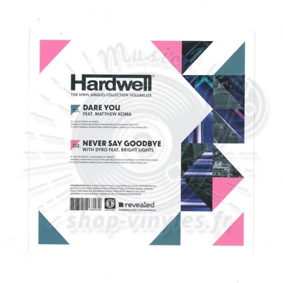 HARDWELL - VOL. 3: DARE YOU / NEVER SAY GOODBYE