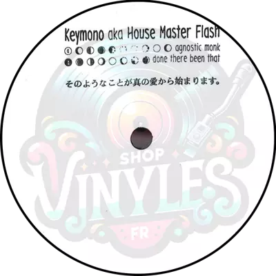 Keymono & House Master Flash-Agnostic Monk / Done There Been That